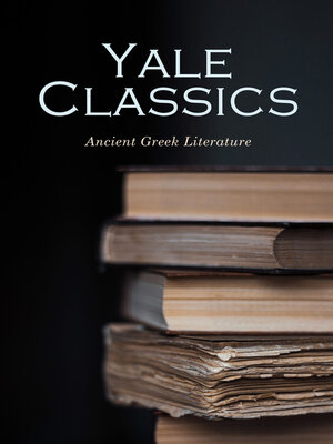 cover image of Yale Classics--Ancient Greek Literature